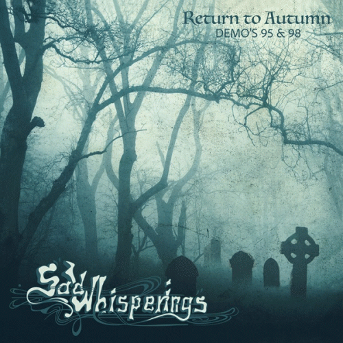 Sad Whisperings : Return to Autumn